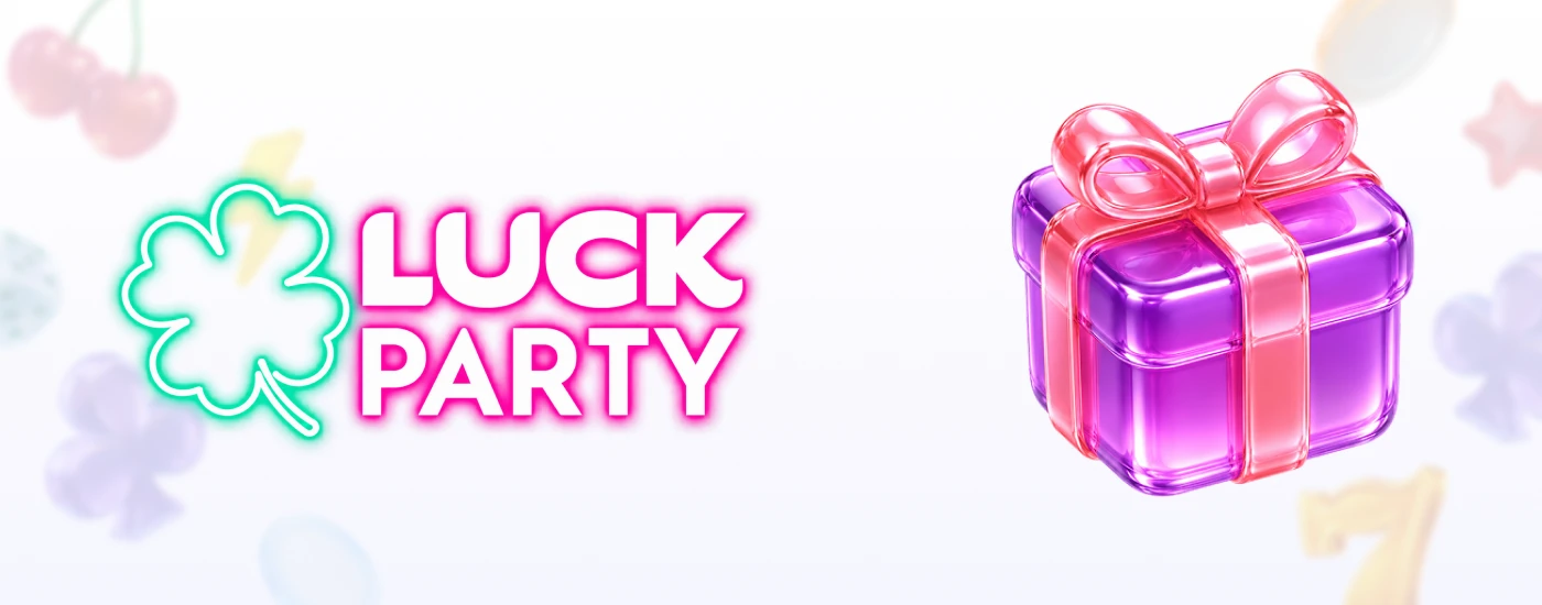 Luck Party Bonuses