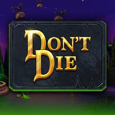 Don't Die