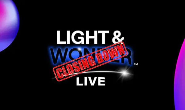light & Wonder live closing down